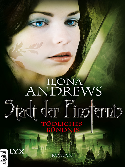 Title details for Tödliches Bündnis by Ilona Andrews - Available